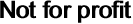 Not for profit