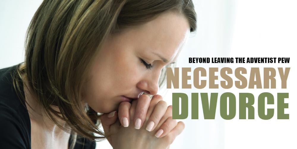 Necessary Divorce